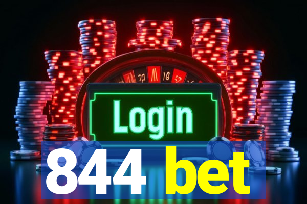 844 bet